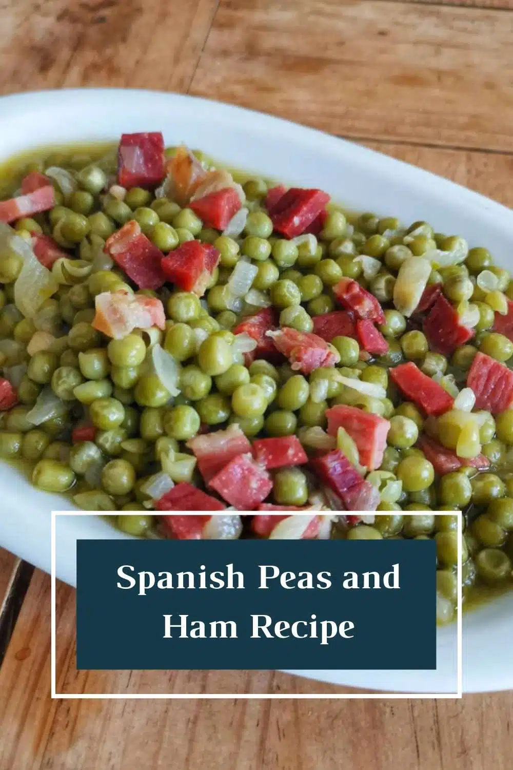 Spanish Peas and Ham Recipe (Guisantes con Jamón)